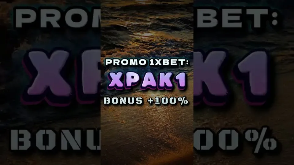 1xBet Free Code XPAK1 on Your First Deposit